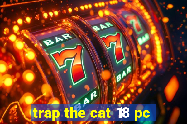 trap the cat 18 pc